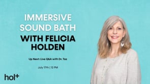 Immersive Sound Bath with Felicia Holden