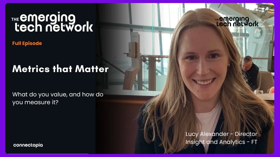 Emerging Tech Network #19 - Metrics that Matter