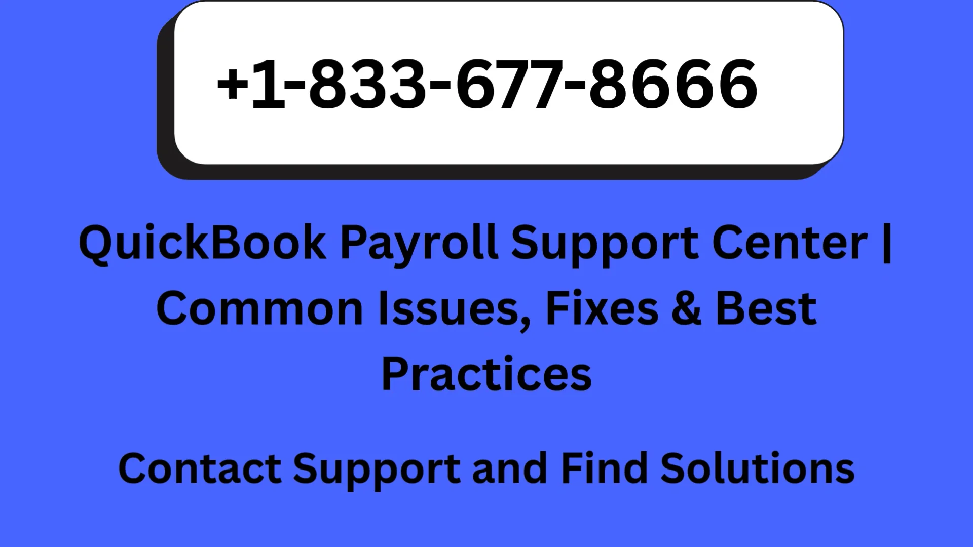 Complete Guide to Contacting QuickBooks™ Payroll Support