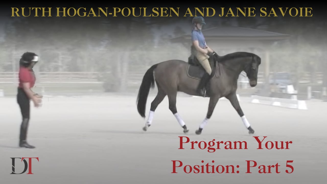 Program Your Position | Ruth Hogan-Poulsen and Jane Savoie | PART 5