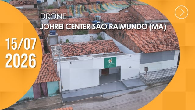 Capa do vídeo “Culto Vesperal | Sede Central / Johrei Center São Raimundo (MA) - 15/07/2026”