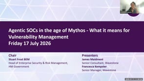 SASIG Webinar - Agentic SOCs in the age of Mythos - What it means for Vulnerability Management 2026-07-17 10:00:03