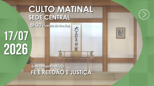Capa do vídeo do “Culto Matinal | Sede Central - 17/07/2026”.