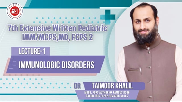 Immunologic Disorders || Lecture-1 || Dr Taimur Khalil