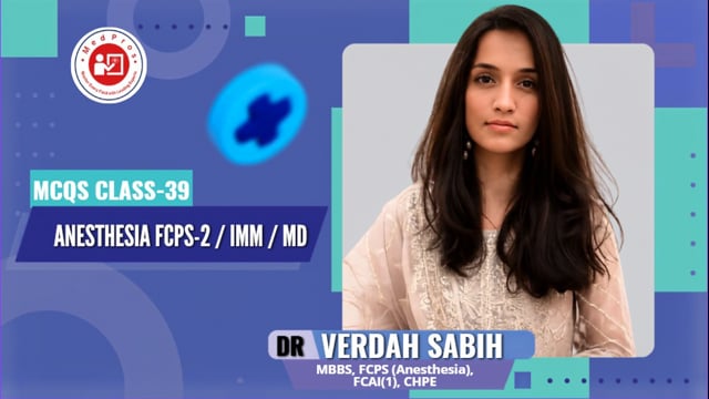 MCQS Class-39 || Dr Verdah