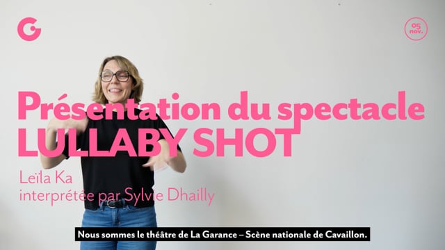 Teaser en Langue des Signes Françaises de "Lullaby Shot" de Leïla Ka