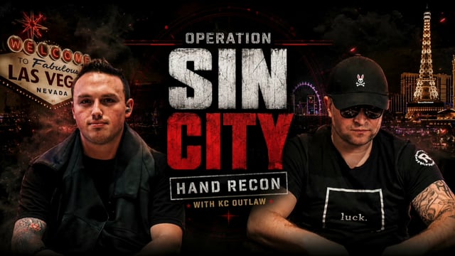 #761: Operation Sin City Hand Recon with Outlaw