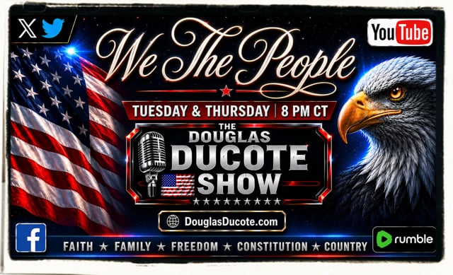 The Douglas Ducote Show (7/21/2026)