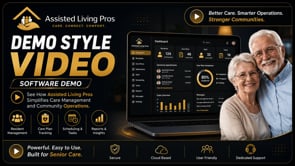 Demo Style Video Project Assisted Living Pros