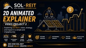  2D Animated Explainer Video project for Sol-Reit