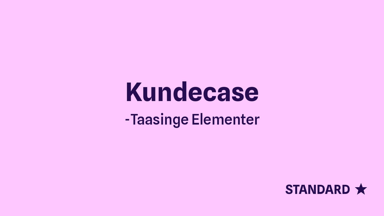 Kundecasevideo - STANDARD