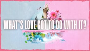 What’s Love Got to Do With It? (The Gospel According To Peter Episode 3)