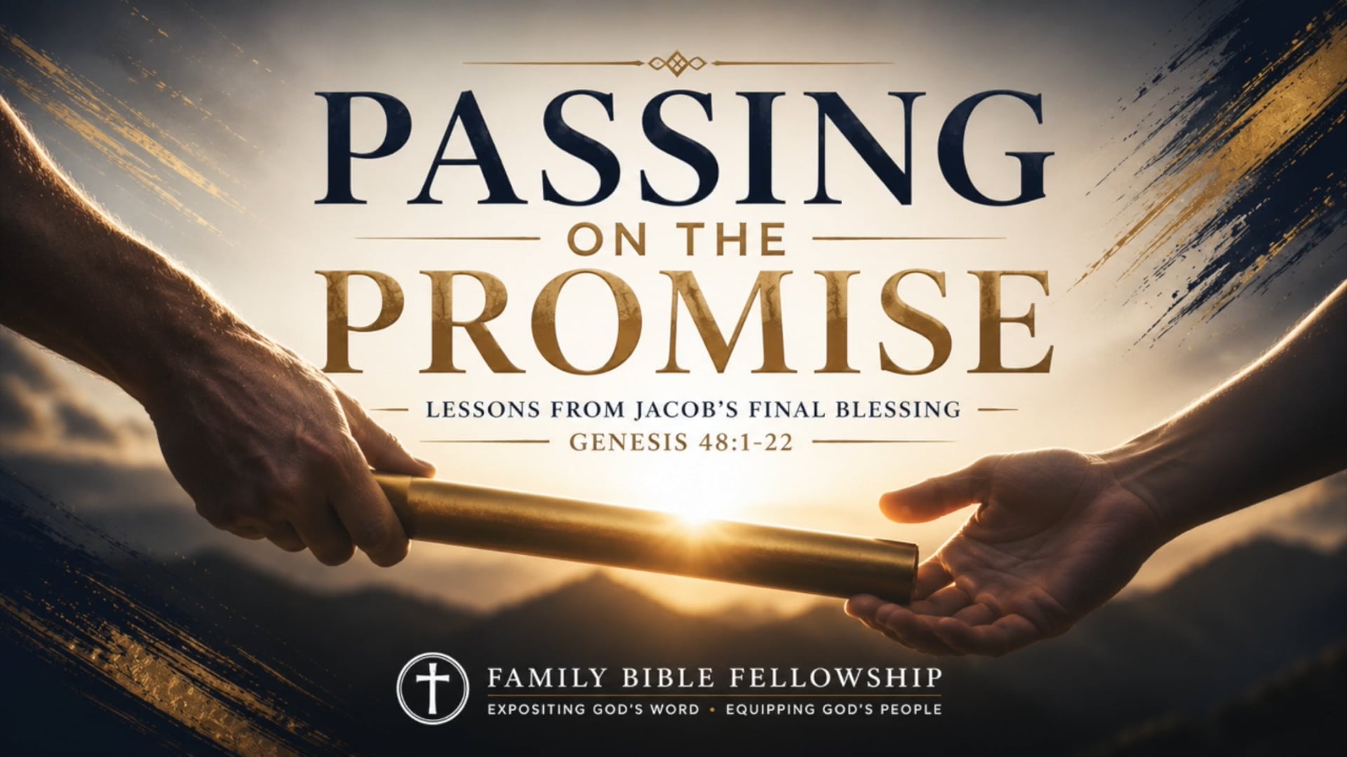 Genesis 48 (Passing on the Promise)