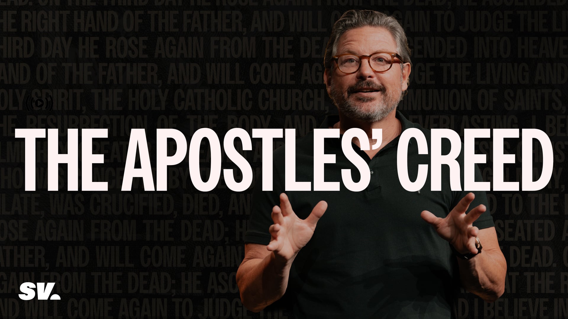 HFBC Message: The Apostles' Creed