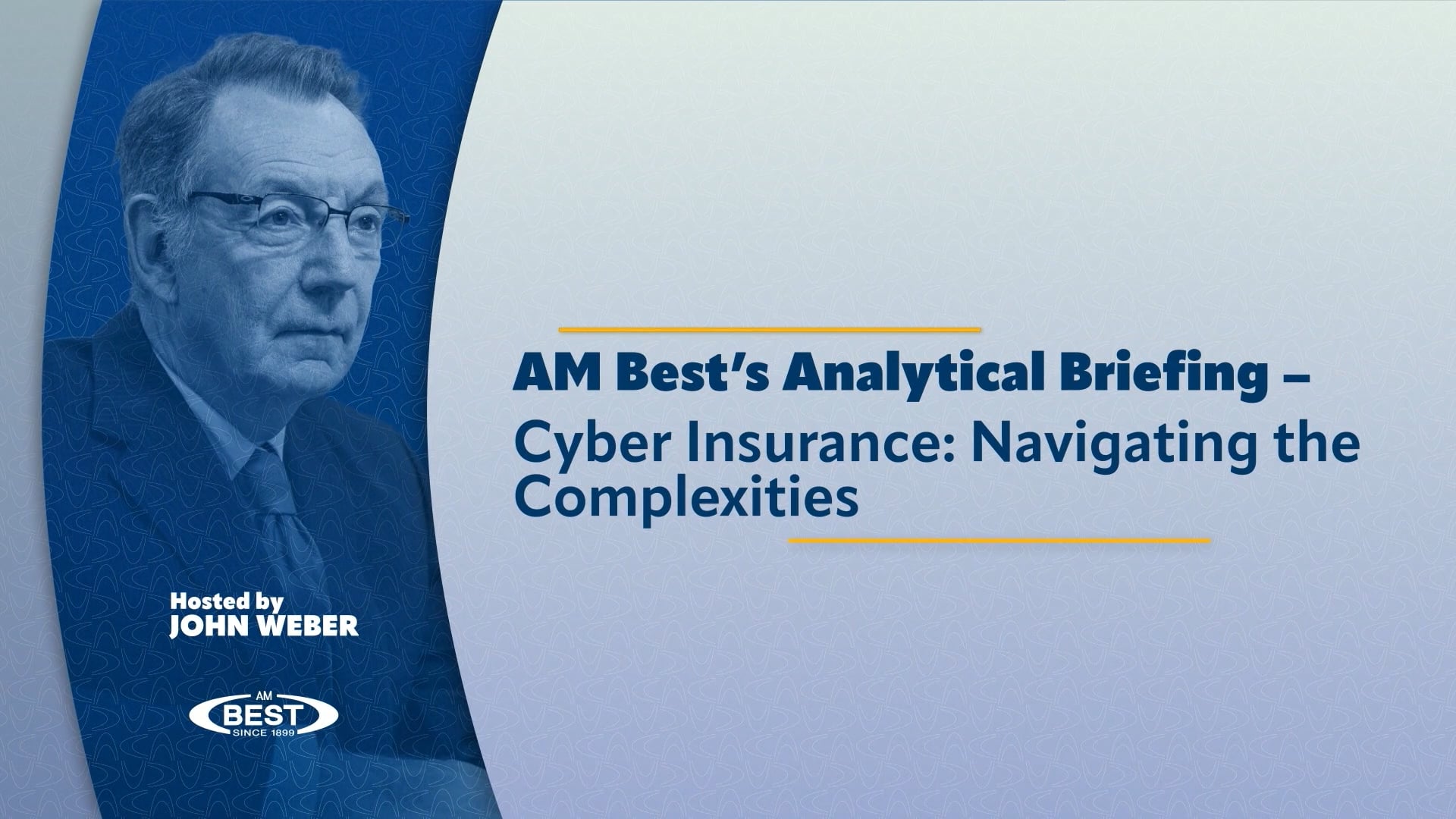 AM Best’s Analytical Briefing – Cyber Insurance: Navigating the Complexities