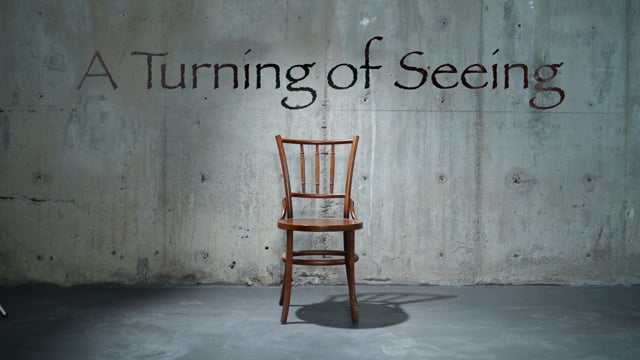 Thumbnail for A Turning of Seeing