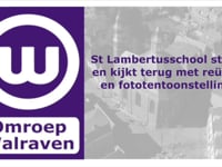 Speel St Lambertusschool stopt en kijkt terug met een fototentoonstelling en reunie af