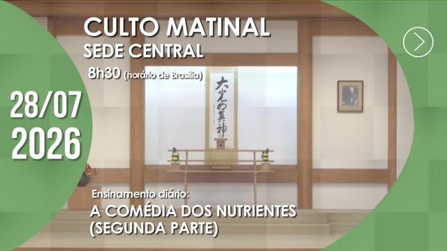 Capa do vídeo do “Culto Matinal | Sede Central - 28/07/2026”.