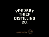 Whiskey Thief Distilling Co. | presented by Bourbon on the Banks