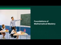 Foundations of Mathematical Mastery