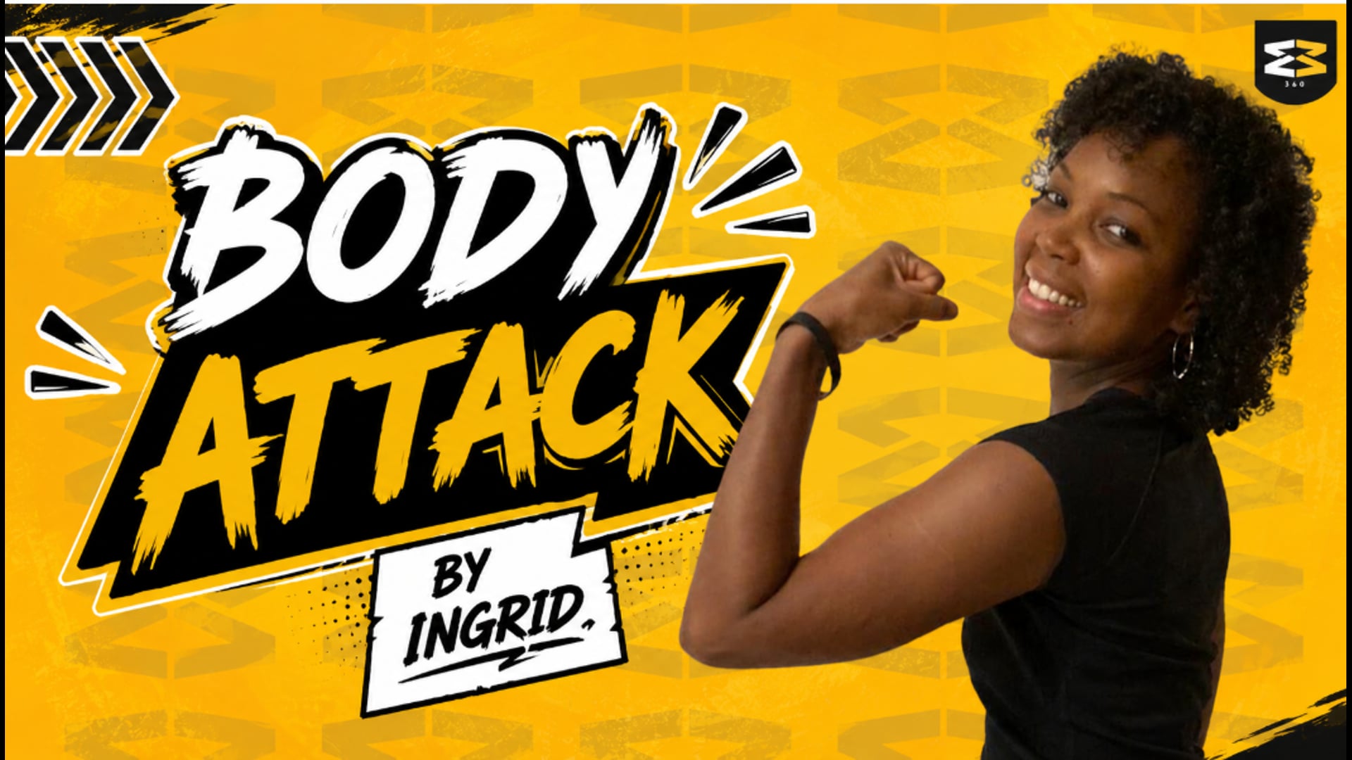LIVE 26/07/28 BODY ATTCK - INGIRD
