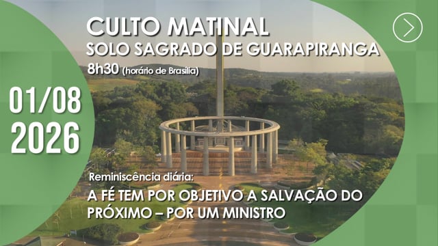 Capa do vídeo do “Culto Matinal | Solo Sagrado de Guarapiranga - 01/08/2026”.