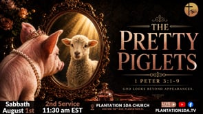 The Pretty Piglets (Second Service) #beauty #peter #gospel #InnerBeauty