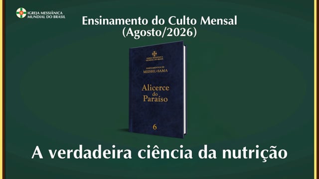 Capa do vídeo do “Ensinamento do Culto Mensal de Agradecimento dedicado à Coluna da Agricultura Natural - 02/08/2026”.