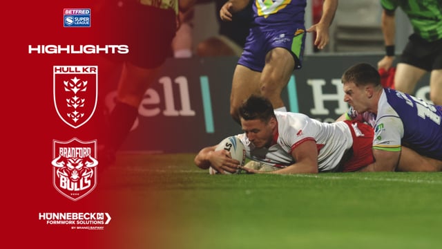 Robins Hit FORTY 💪 Hull KR 40-16 Bradford Bulls - Super League Round 21 Highlights