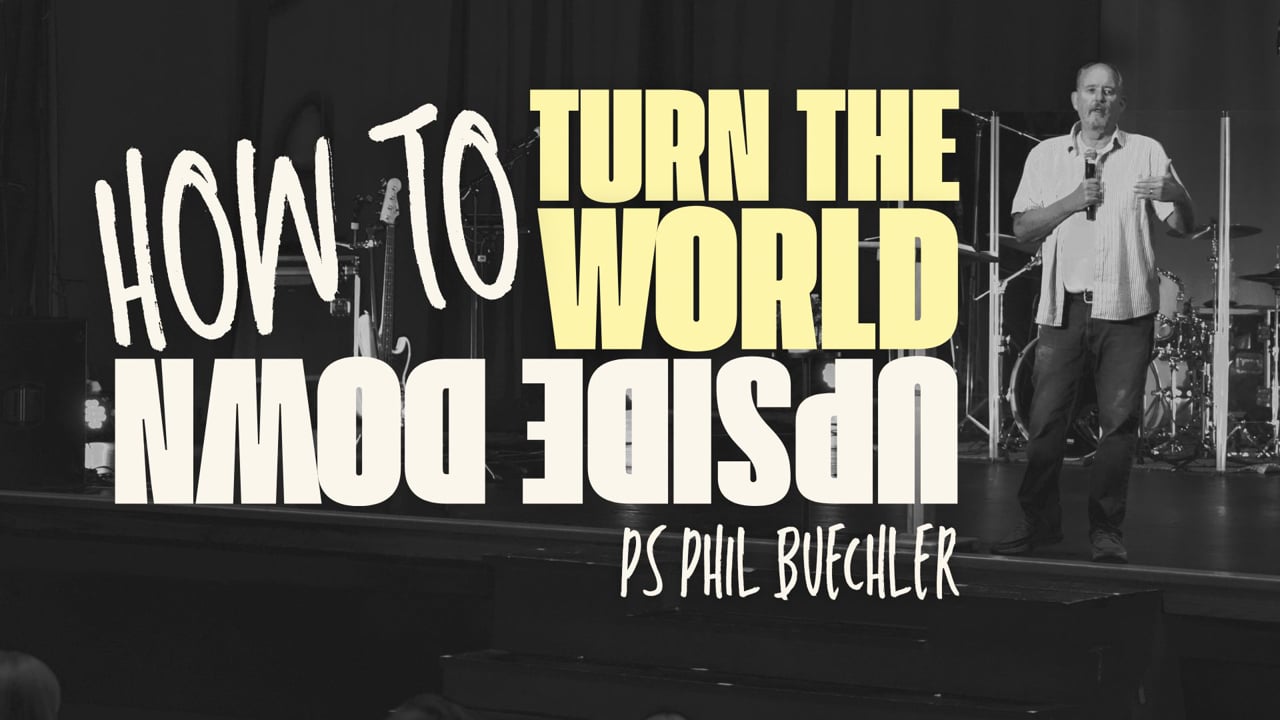 8/2/26 How To Turn The World Upside Down