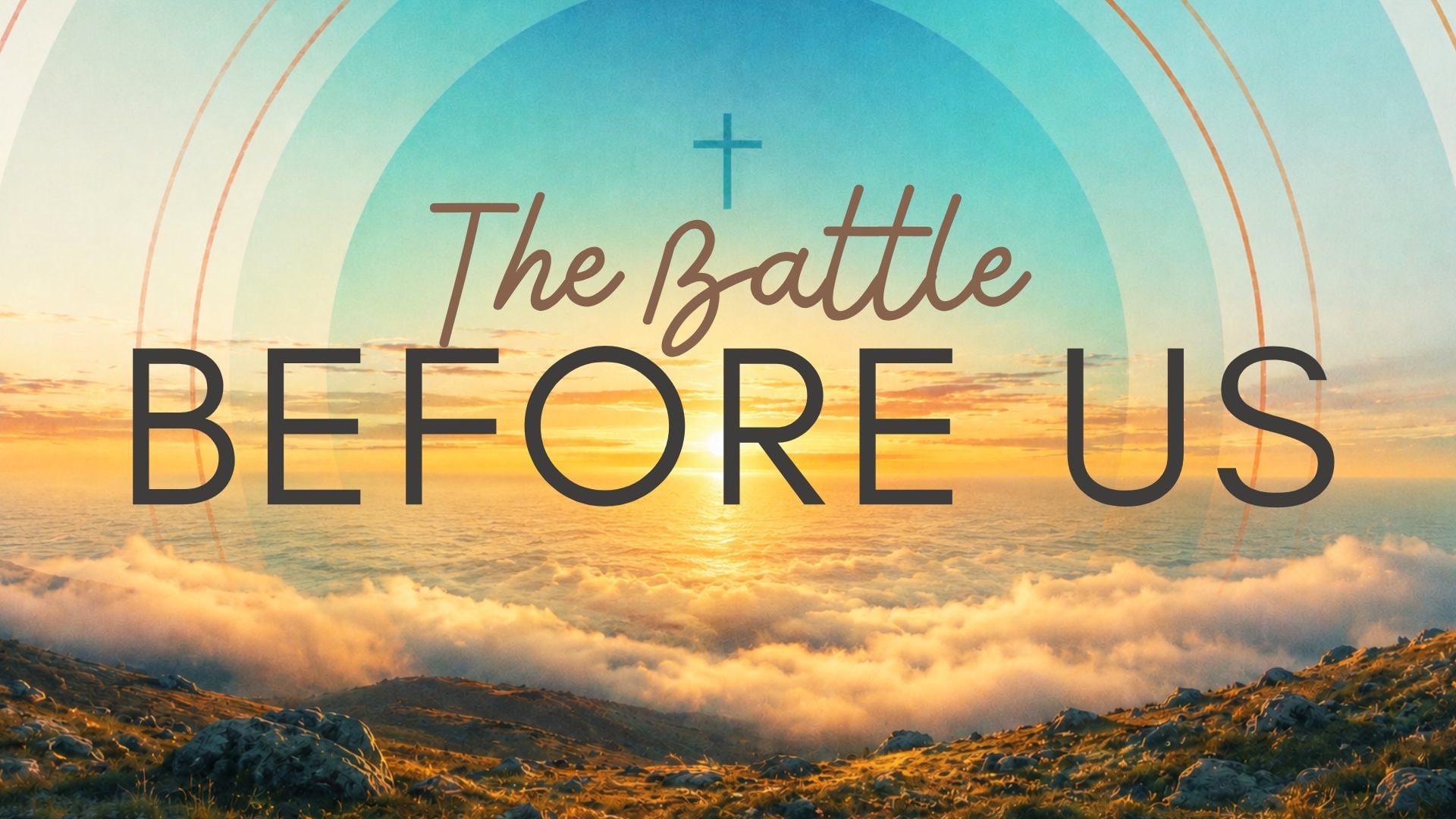 8.2.26 - The Battle Before Us