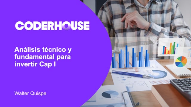 Análisis técnico y fundamental para invertir Cap I