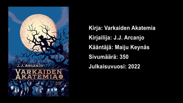 Lukuvinkkejä 4.–6.-luokkalaisille: J.J. Arcanjo – Varkaiden akatemia