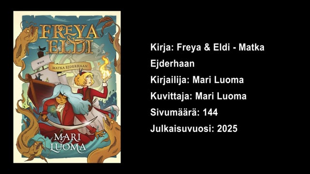 Helsingin kaupunginkirjasto vinkkaa: Mari Luoma – Freya & Eldi, Matka Ejderhaan