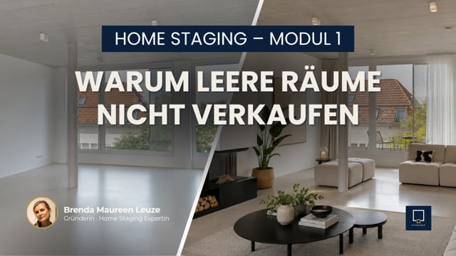 Home Staging verstehen – Modul 1: Vom leeren Raum zum Kaufwunsch