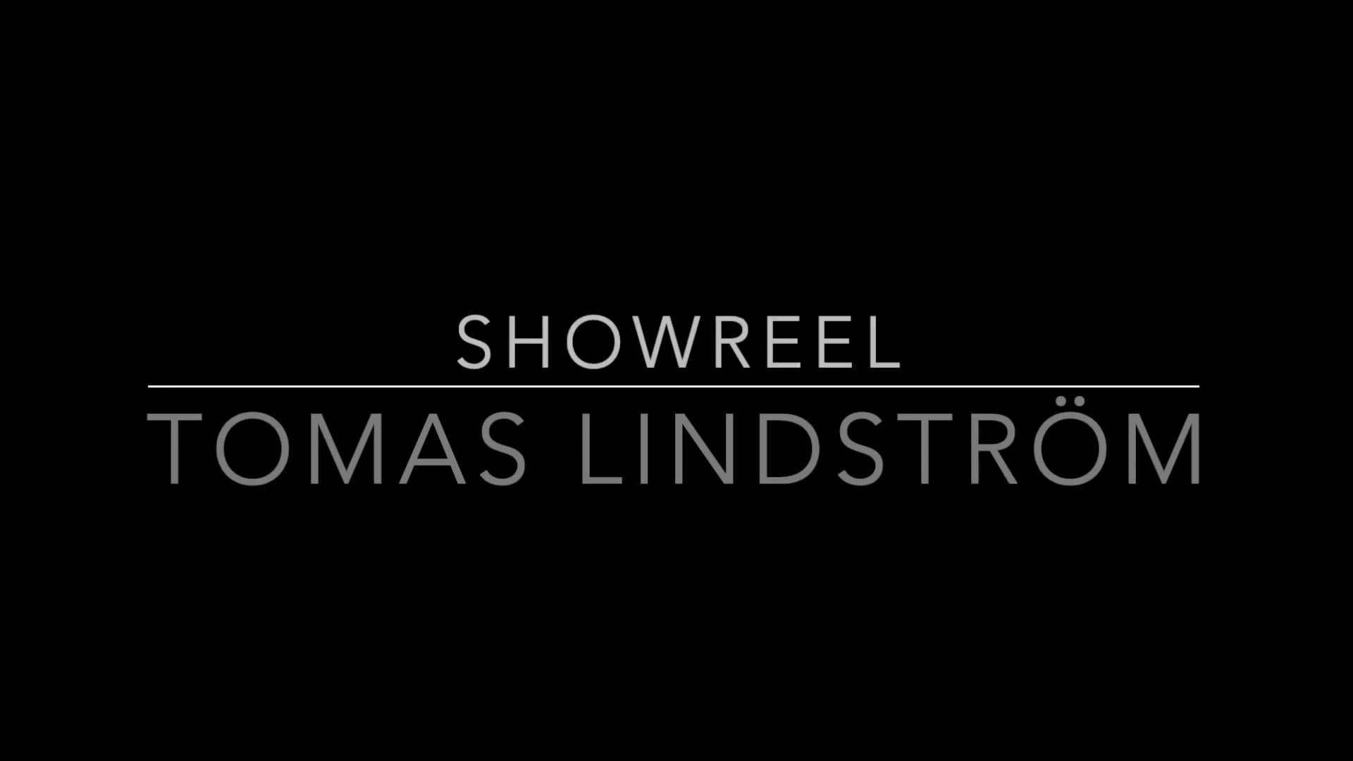 Showreel 2026 Tomas Lindström
