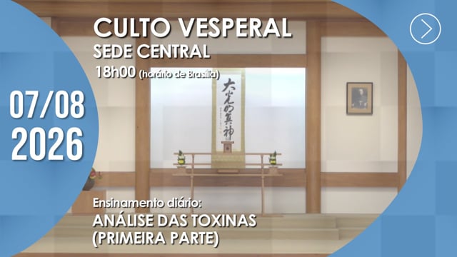 Capa do vídeo “Culto Vesperal | Sede Central - 07/08/2026”