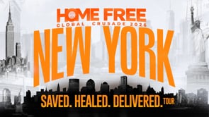 Home Free Global Crusade 2026 New York: Saved. Healed. Delivered | August 8, 2026