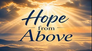 Hope from Above