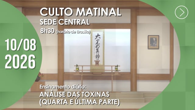 Capa do vídeo do “Culto Matinal | Sede Central - 10/08/2026”.