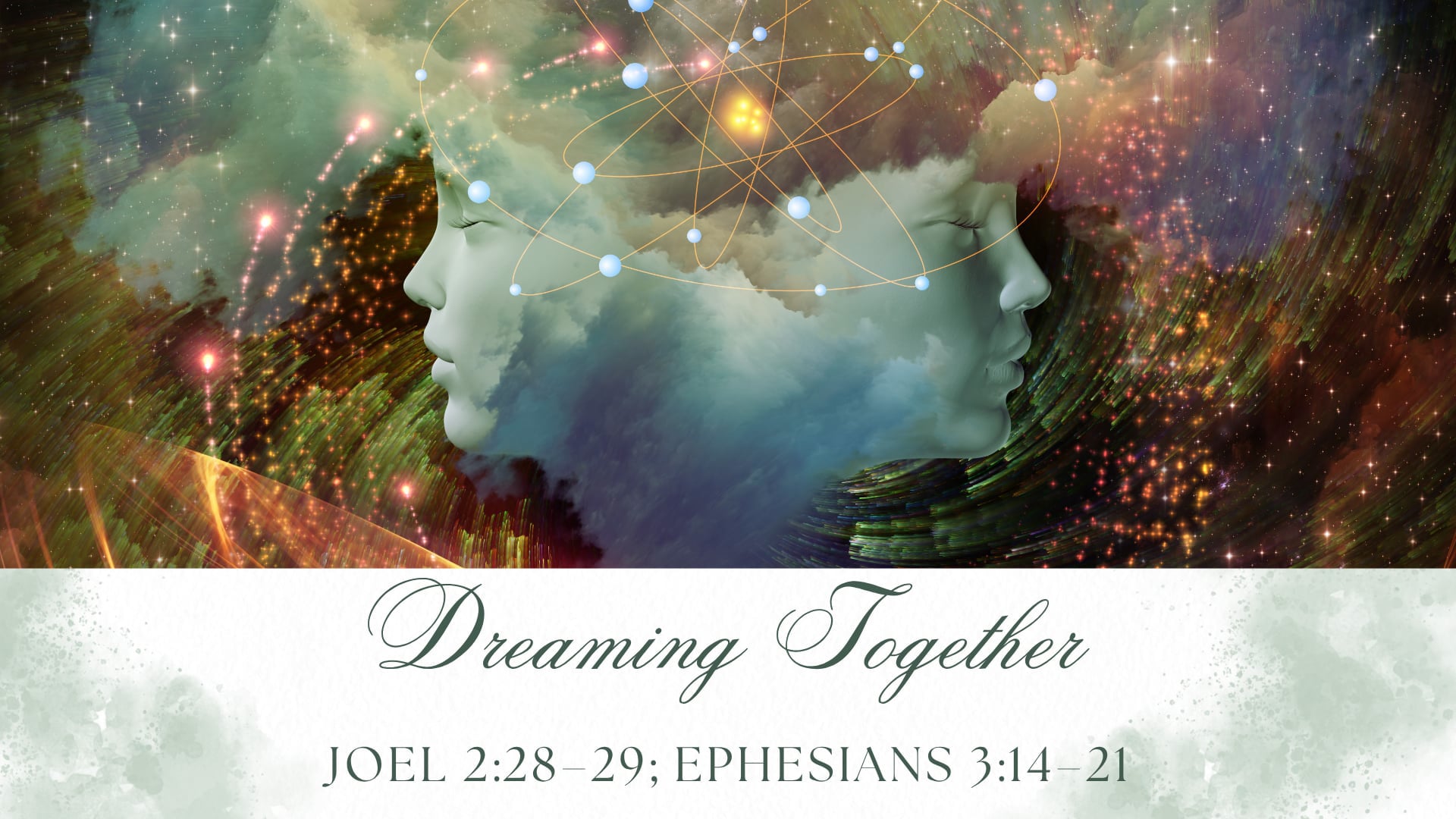 "Dreaming Together" - Sunday Service