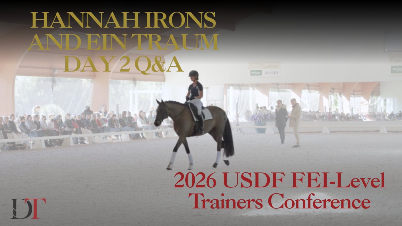 2026 USDF FEI-Level Trainers Conference | Hannah Irons and Ein Traum Day 2 Q&A