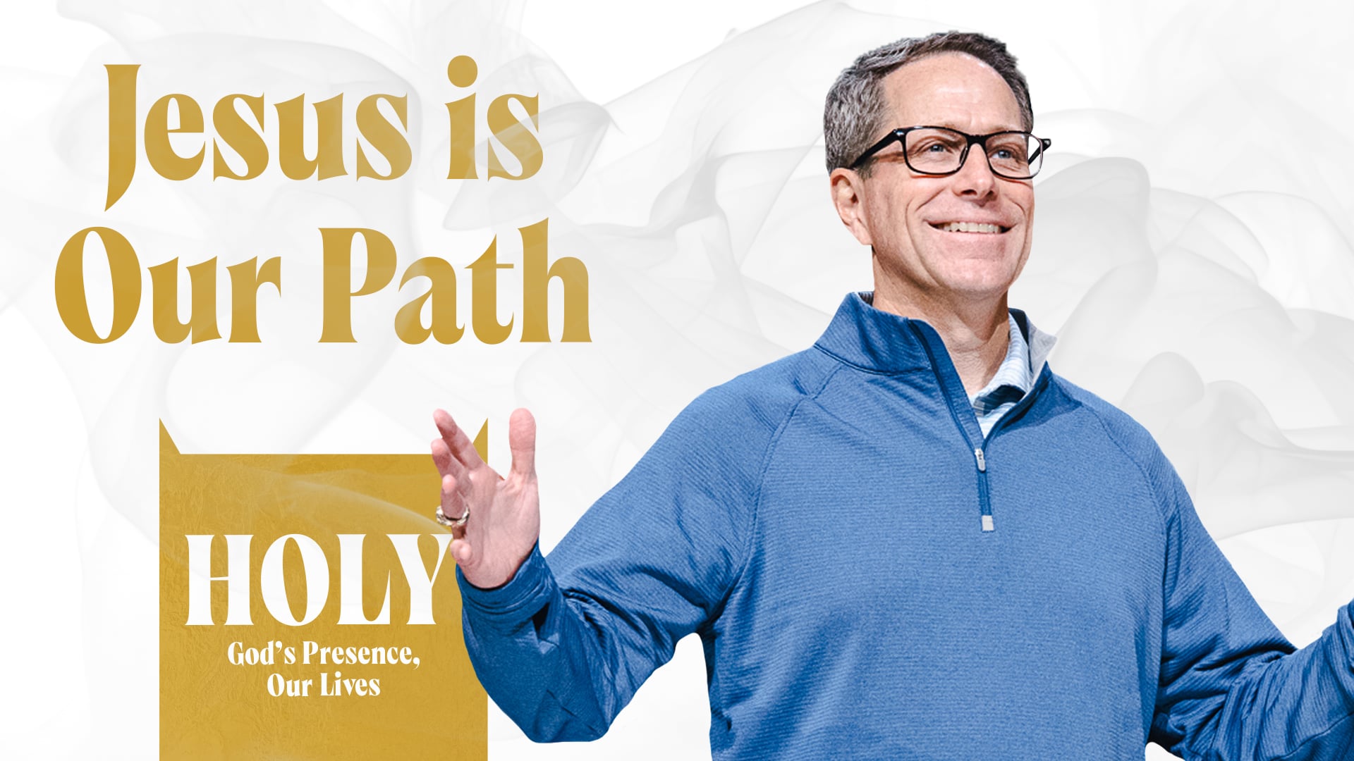 HFBC Message: Jesus is our Path