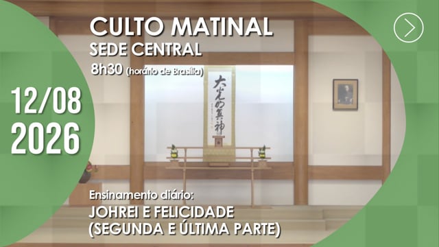 Capa do vídeo do “Culto Matinal | Sede Central - 12/08/2026”.