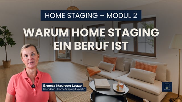 Home Staging – Modul 02: Warum Home Staging ein Beruf ist