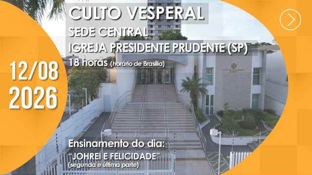 Capa do vídeo do “Culto Vesperal | Igreja Presidente Prudente (SP) - 12/08/2026”.