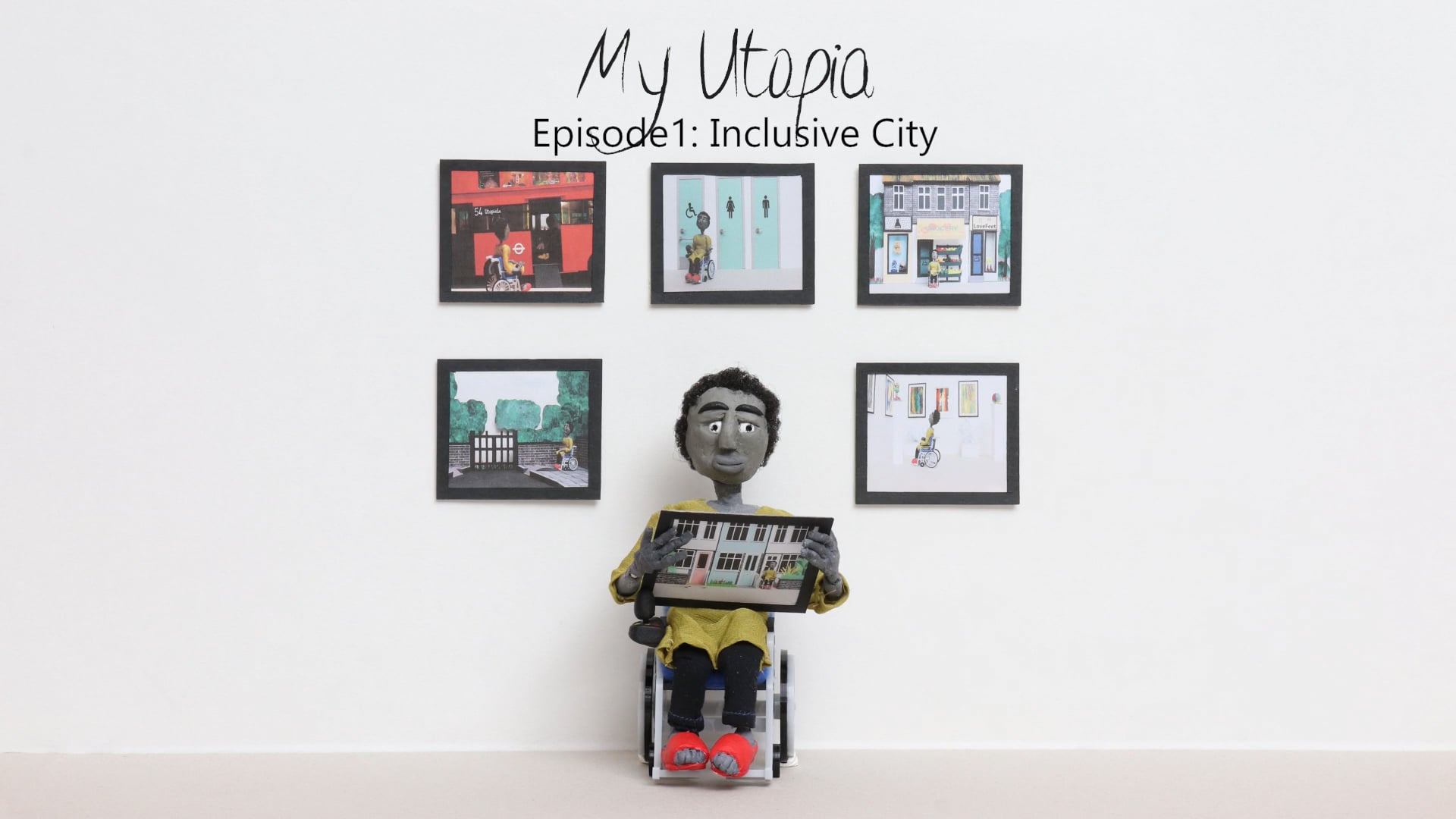 My Utopia: Episode1: Inclusive city