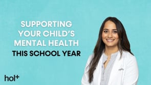 Supporting Your Child’s Mental Health This School Year