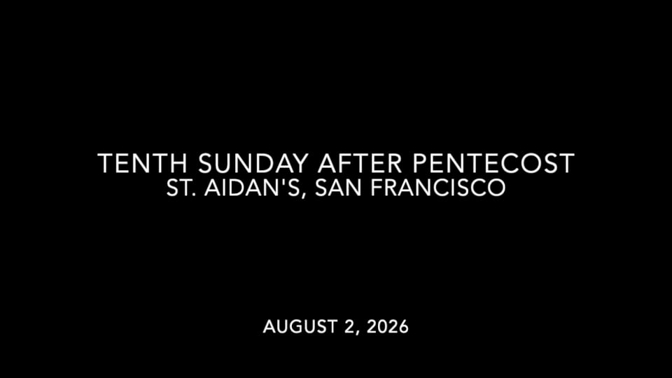 Tenth Sunday After Pentecost