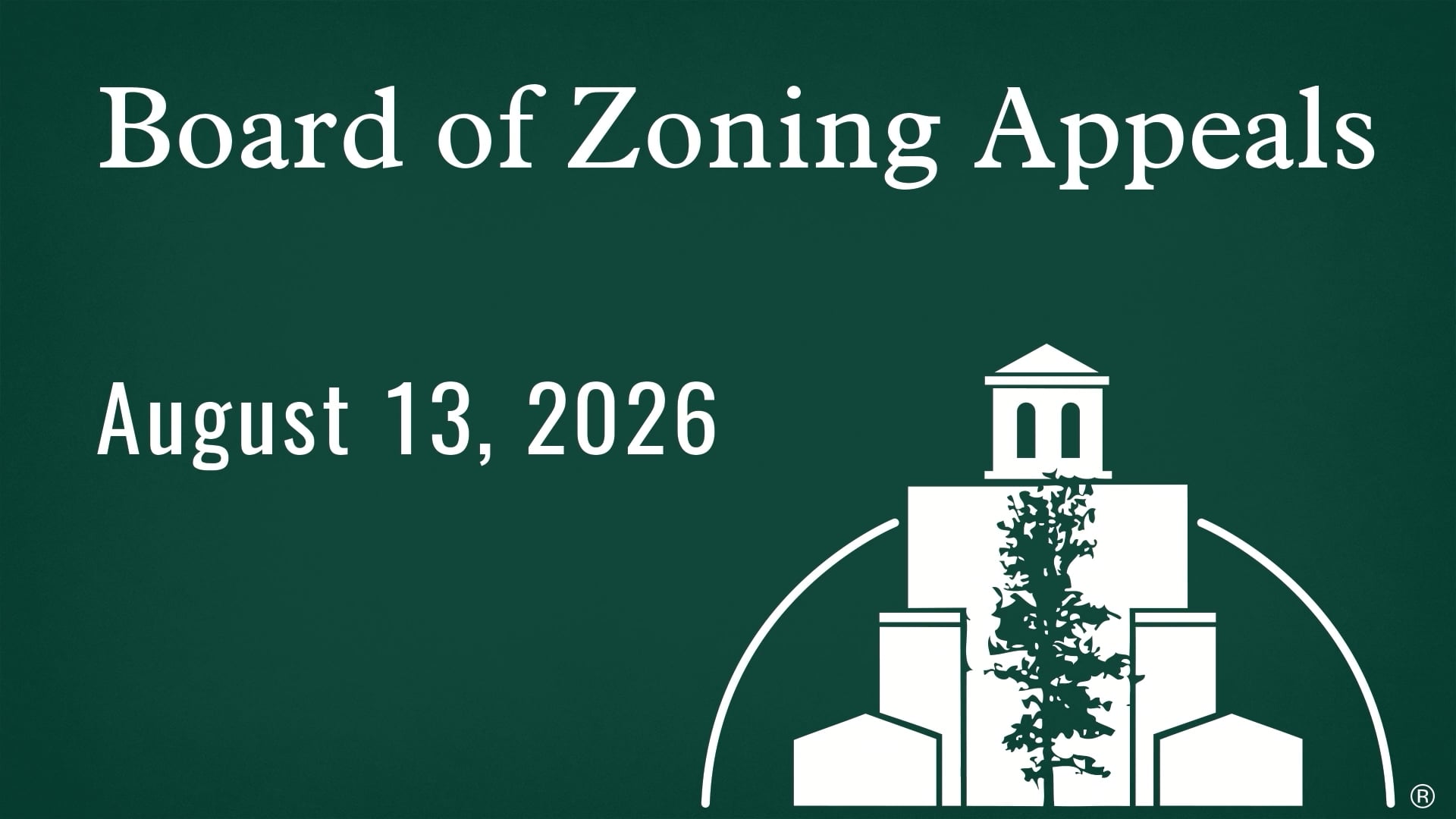 Board of Zoning Appeals August 13